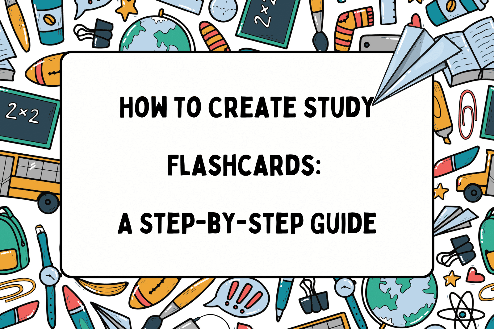 How To Create Study Flashcards: A Step-by-Step Guide - The Teaching Couple