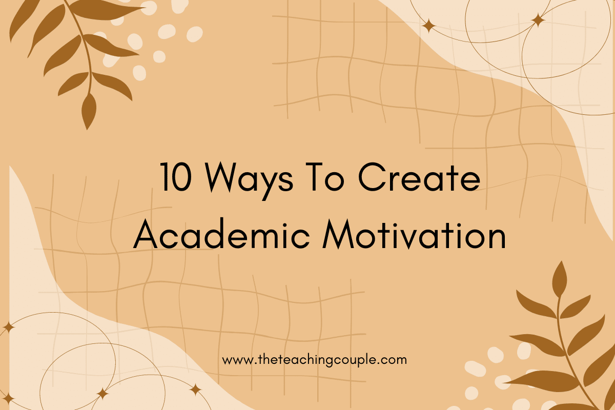 Ways To Create Academic Motivation